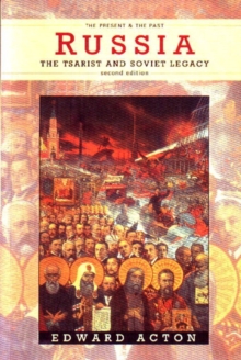 Russia : The Tsarist and Soviet Legacy, Paperback Russia : The Tsarist and Soviet Legacy, Paperback