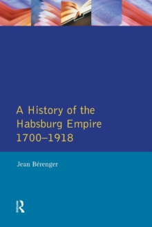 The Habsburg Empire 1700-1918, Paperback Book The Habsburg Empire 1700-1918, Paperback Book