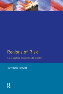 Regions of Risk : Geographical Introduction to Disasters, Paperback Book Regions of Risk : Geographical Introduction to Disasters, Paperback Book