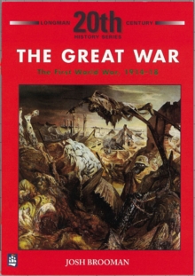 The Great War : the First World War 1914-18, Paperback Book The Great War : the First World War 1914-18, Paperback Book