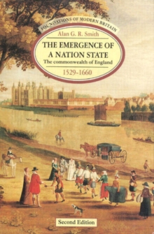 The Emergence of a Nation State : The Commonwealth of England 1529-1660, Paperback Book The Emergence of a Nation State : The Commonwealth of England 1529-1660, Paperback Book