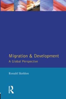 Migration and Development : A Global Perspective, Paperback Book Migration and Development : A Global Perspective, Paperback Book