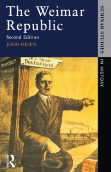 The Weimar Republic, Paperback The Weimar Republic, Paperback