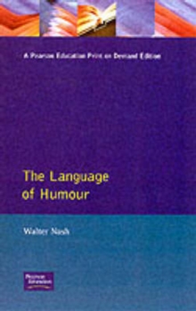 The Language of Humour, Paperback Book The Language of Humour, Paperback Book