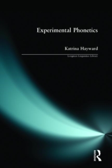 Experimental Phonetics : An Introduction, Paperback Book Experimental Phonetics : An Introduction, Paperback Book