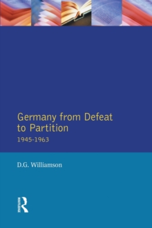 Germany from Defeat to Partition, 1945-1963, Paperback Germany from Defeat to Partition, 1945-1963, Paperback