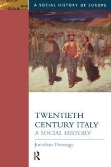 Twentieth Century Italy : A Social History, Paperback Book Twentieth Century Italy : A Social History, Paperback Book