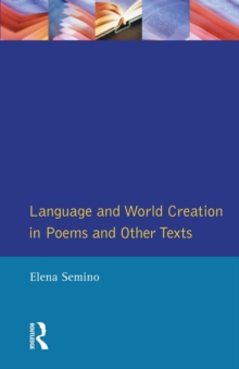 Language and World Creation in Poems and Other Texts, Paperback Book Language and World Creation in Poems and Other Texts, Paperback Book