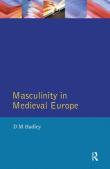 Masculinity in Medieval Europe, Paperback Book Masculinity in Medieval Europe, Paperback Book