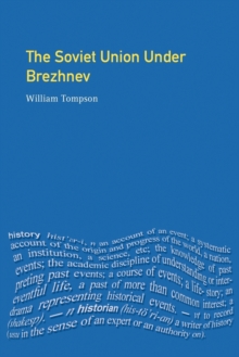 The Soviet Union Under Brezhnev, Paperback Book The Soviet Union Under Brezhnev, Paperback Book