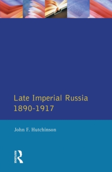 Late Imperial Russia, 1890-1917, Paperback Book Late Imperial Russia, 1890-1917, Paperback Book