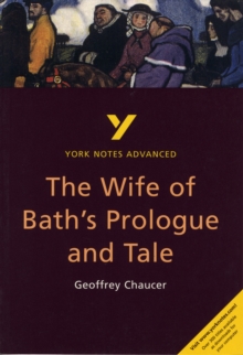 Wife of Bath's Prologue and Tale: York Notes Advanced : Geoffrey Chaucer, Paperback Book Wife of Bath's Prologue and Tale: York Notes Advanced : Geoffrey Chaucer, Paperback Book