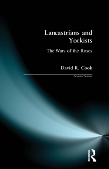 Lancastrians and Yorkists : The Wars of the Roses, Paperback Book Lancastrians and Yorkists : The Wars of the Roses, Paperback Book