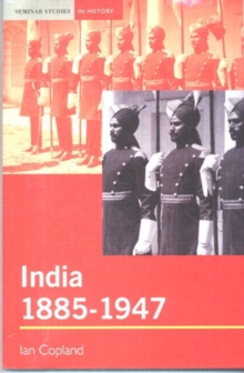 India 1885-1947 : The Unmaking of an Empire, Paperback Book India 1885-1947 : The Unmaking of an Empire, Paperback Book