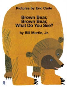 Brown Bear, Brown Bear, What Do You See?, Paperback Book Brown Bear, Brown Bear, What Do You See?, Paperback Book