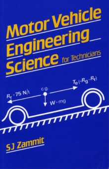 Motor Vehicle Engineering Science for Technicians : Level 2, Paperback Motor Vehicle Engineering Science for Technicians : Level 2, Paperback