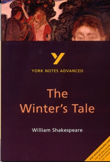 Winter's Tale: York Notes Advanced, Paperback Book Winter's Tale: York Notes Advanced, Paperback Book