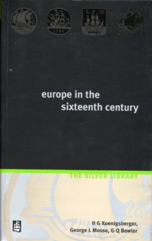Europe in the Sixteenth Century, Paperback Europe in the Sixteenth Century, Paperback