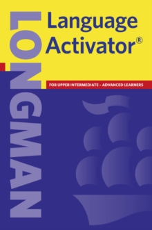 Longman Language Activator : Helps You Write and Speak Natural English, Paperback Book Longman Language Activator : Helps You Write and Speak Natural English, Paperback Book