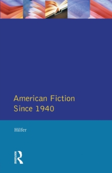 American Fiction Since 1940, Paperback Book American Fiction Since 1940, Paperback Book