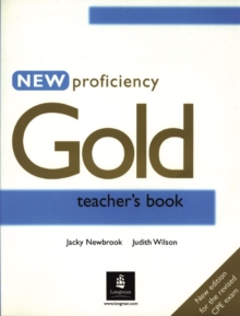 New Proficiency Gold Teacher's Book, Paperback Book New Proficiency Gold Teacher's Book, Paperback Book
