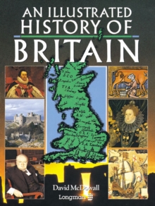 An Illustrated History of Britain, Paperback An Illustrated History of Britain, Paperback