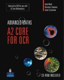 A2 Core Mathematics for OCR, Mixed media product Book A2 Core Mathematics for OCR, Mixed media product Book