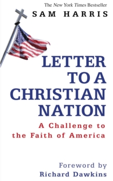 Letter To A Christian Nation, Hardback Book Letter To A Christian Nation, Hardback Book