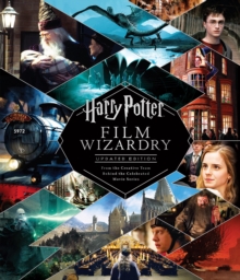 Harry Potter Film Wizardry, Hardback Book Harry Potter Film Wizardry, Hardback Book