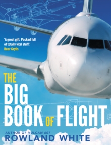 The Big Book of Flight- Bantam Press, Paperback Book The Big Book of Flight- Bantam Press, Paperback Book