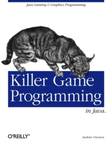 Killer Game Programming in Java, Paperback Book Killer Game Programming in Java, Paperback Book