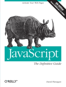 JavaScript: The Definitive Guide, Paperback Book JavaScript: The Definitive Guide, Paperback Book