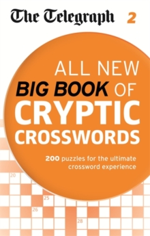 Telegraph: All New Big Book of Cryptic Crosswords 2 : 2, Paperback Telegraph: All New Big Book of Cryptic Crosswords 2 : 2, Paperback