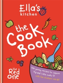 Ella's Kitchen: The Cookbook : The Red One, Hardback Book Ella's Kitchen: The Cookbook : The Red One, Hardback Book