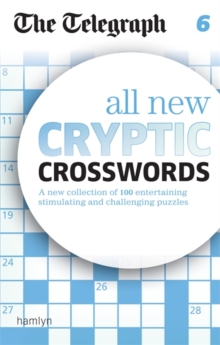 The Telegraph All New Cryptic Crosswords 6, Paperback Book The Telegraph All New Cryptic Crosswords 6, Paperback Book