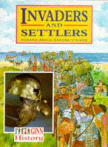 Ginn History: Key Stage 2: Invaders and Settlers: Pupil Book, Paperback Ginn History: Key Stage 2: Invaders and Settlers: Pupil Book, Paperback
