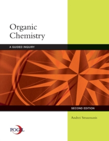 Organic Chemistry : A Guided Inquiry, Paperback Book Organic Chemistry : A Guided Inquiry, Paperback Book