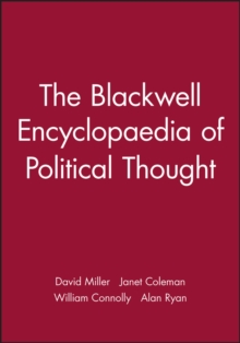 The Blackwell Encyclopedia of Political Thought, Paperback The Blackwell Encyclopedia of Political Thought, Paperback