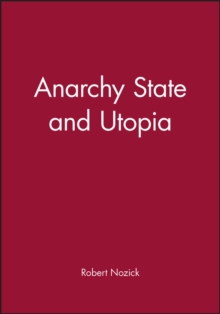 Anarchy, State and Utopia, Paperback Book Anarchy, State and Utopia, Paperback Book
