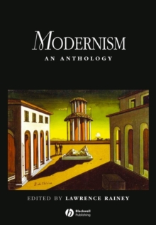 Modernism : An Anthology, Paperback Modernism : An Anthology, Paperback
