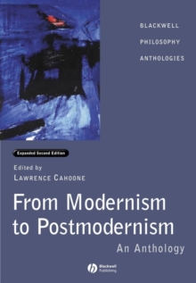From Modernism to Postmodernism : An Anthology, Paperback From Modernism to Postmodernism : An Anthology, Paperback