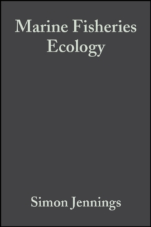 Marine Fisheries Ecology, Paperback Marine Fisheries Ecology, Paperback