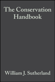 The Conservation Handbook : Techniques in Research, Management and Policy, Paperback Book The Conservation Handbook : Techniques in Research, Management and Policy, Paperback Book