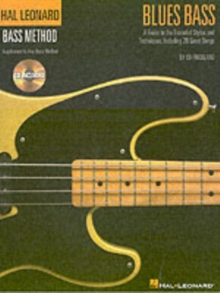 Hal Leonard Bass Method : Blues Bass - A Guide To The Essential Styles And Techniques, Paperback Book Hal Leonard Bass Method : Blues Bass - A Guide To The Essential Styles And Techniques, Paperback Book