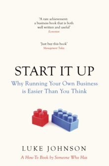 Start it Up : Why Running Your Own Business is Easier Than You Think, Paperback Book Start it Up : Why Running Your Own Business is Easier Than You Think, Paperback Book