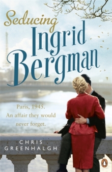 Seducing Ingrid Bergman, Paperback Book Seducing Ingrid Bergman, Paperback Book