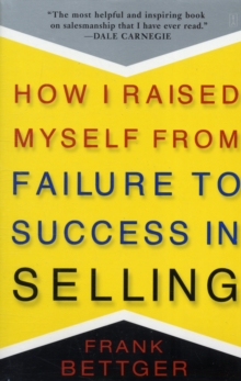 How I Raised Myself From Failure to Success in Selling, Paperback Book How I Raised Myself From Failure to Success in Selling, Paperback Book