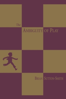 The Ambiguity of Play, Paperback Book The Ambiguity of Play, Paperback Book