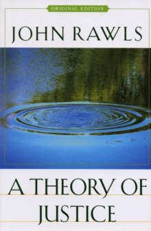 A Theory of Justice, Paperback A Theory of Justice, Paperback