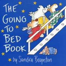 The Going To Bed Book, Board book Book The Going To Bed Book, Board book Book